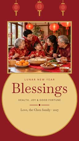 Family gathered around a Lunar New Year dinner table with red lanterns and a blessings message.