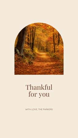 Autumn forest path framed in an arch above the words Thankful for you on a beige background.