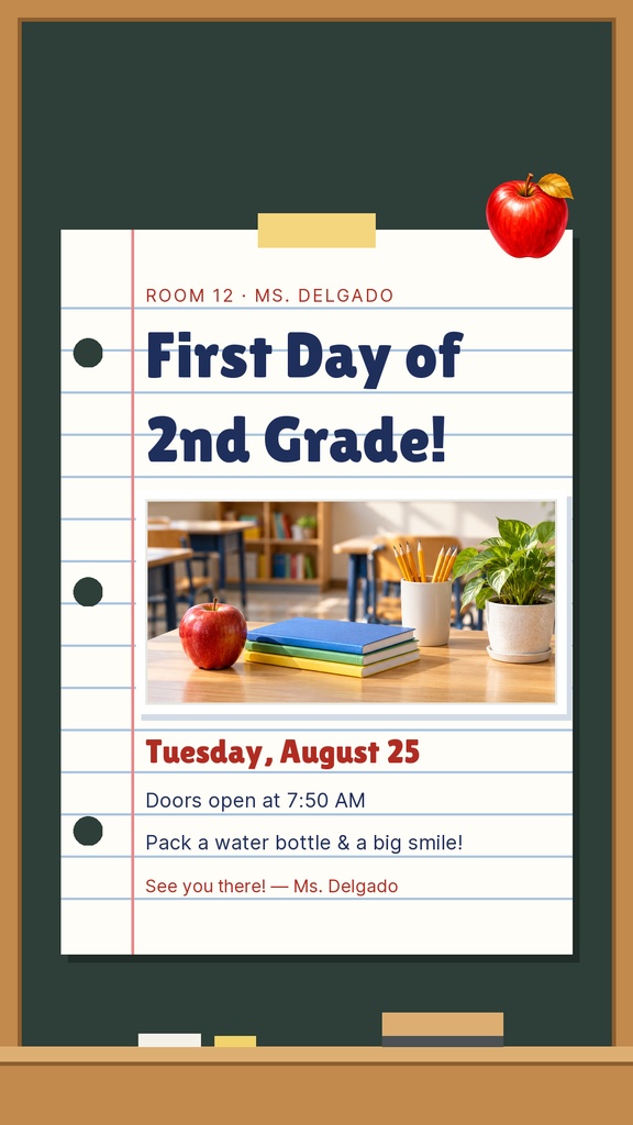 Notebook-style classroom poster with first day of 2nd grade text, apple, books, and school reminders.