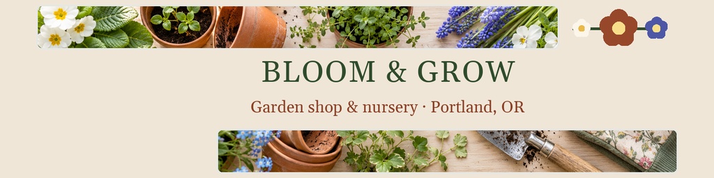 Garden-themed banner with potted plants, flowers, gardening tools, and Bloom & Grow text.