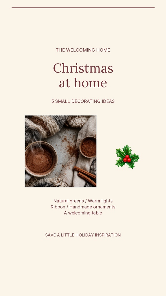 Portrait story template with Christmas at home text, decor photo, and holly decoration on a beige background