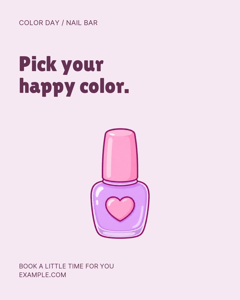 Pink portrait post template with a nail polish bottle and the words Pick your happy color.