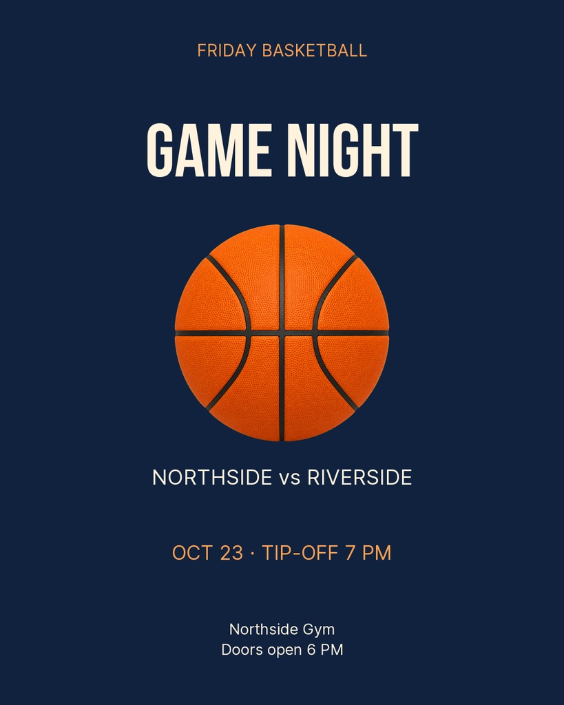 Dark blue basketball game night poster with an orange basketball and event details.