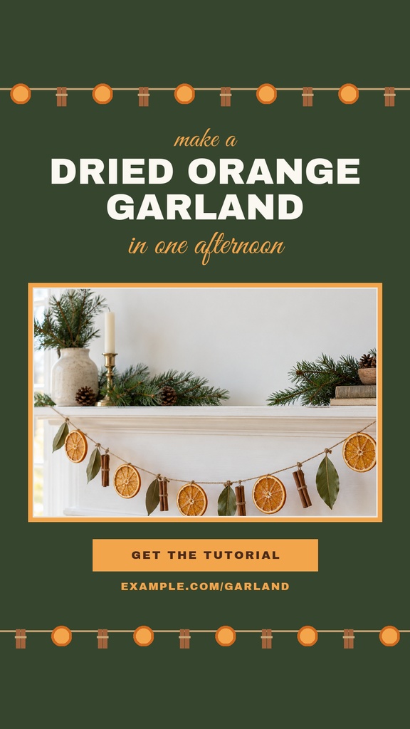 Portrait Instagram story template with dark green background, orange garland border, and a dried orange garland tutorial layout.