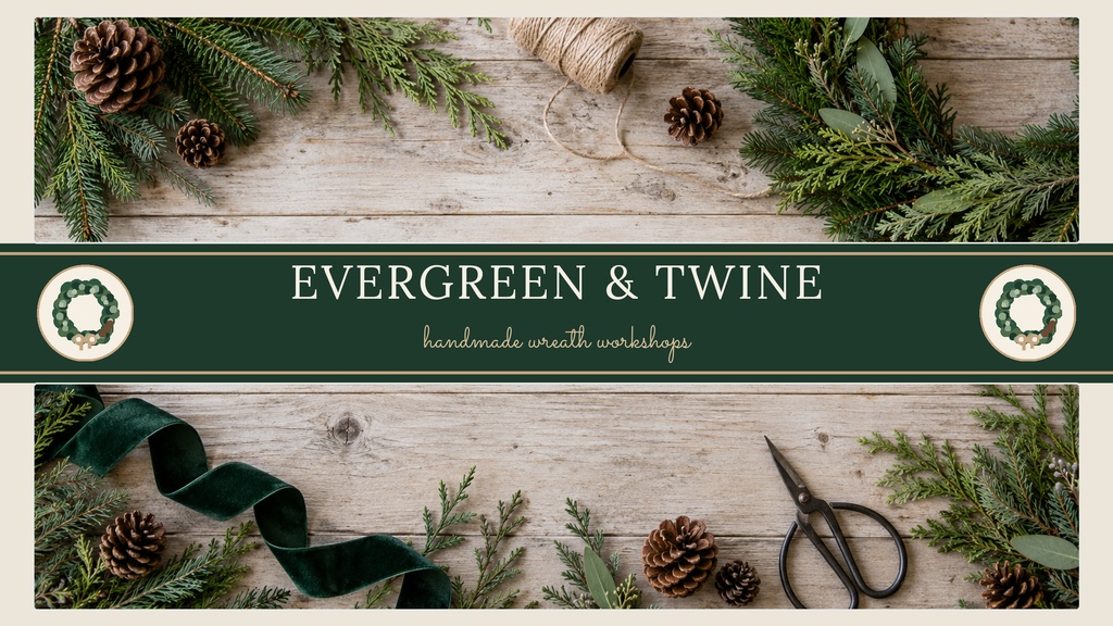 Christmas wreath workshop banner with evergreen branches, pinecones, twine, and scissors on wood