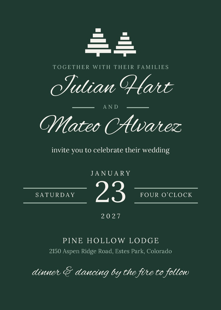 Dark green wedding invitation with white text, pine icon, and names Julian Hart and Mateo Alvarez.