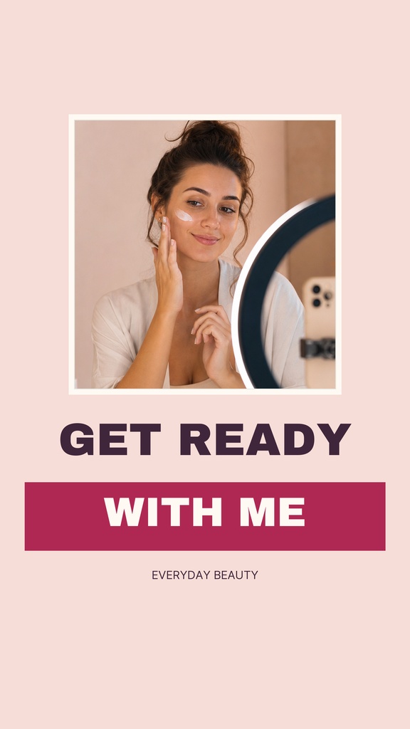 Portrait beauty template with woman applying skincare and bold Get Ready With Me text.