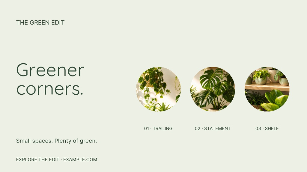 Minimal landscape layout with the words Greener corners and three circular indoor plant photos.