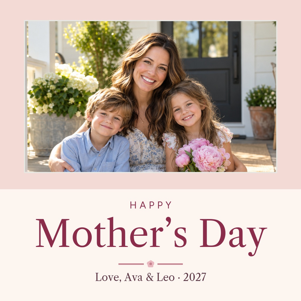 Mother and two children smiling in a square Mother’s Day photo card design