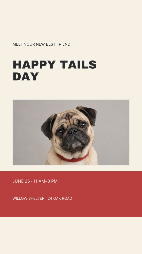 Instagram story template with a pug photo, Happy Tails Day text, and event details on a cream and red layout.