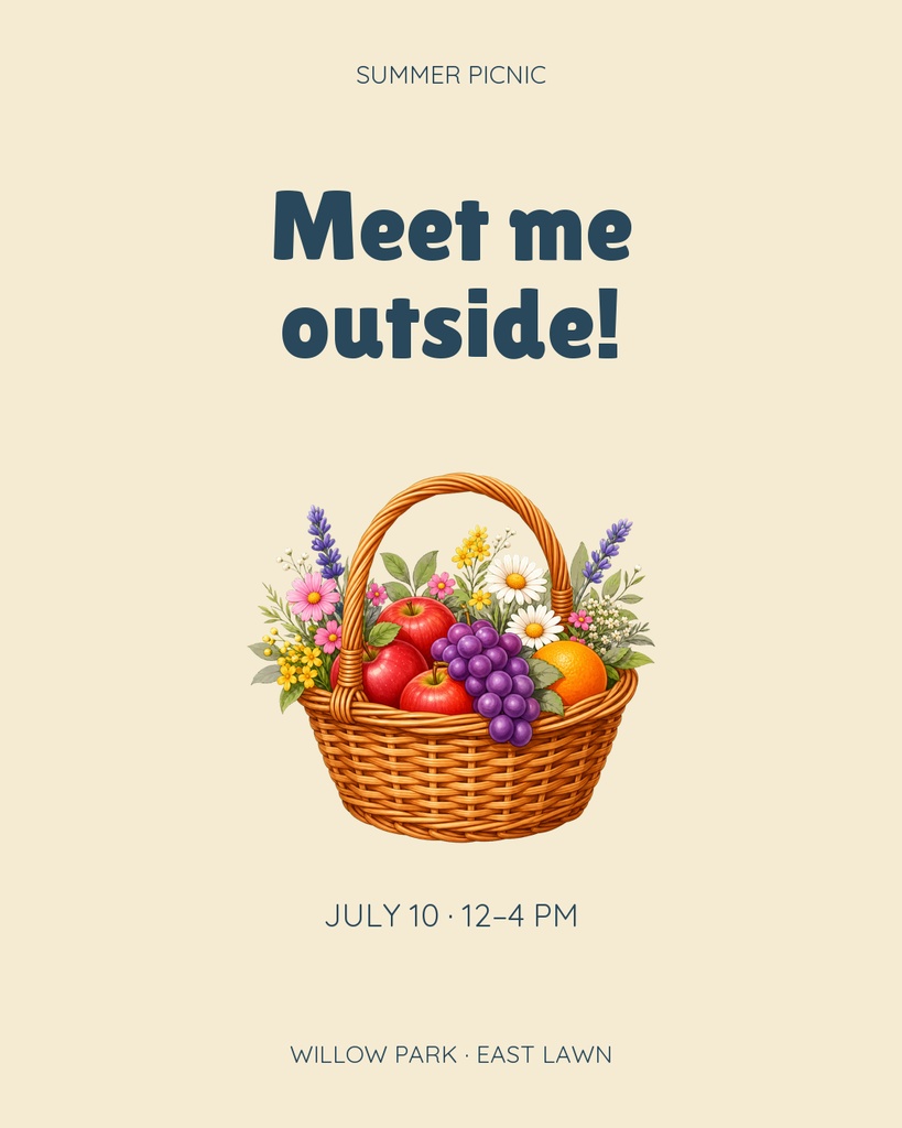 Portrait template with the words Meet me outside above a picnic basket of fruit and flowers.