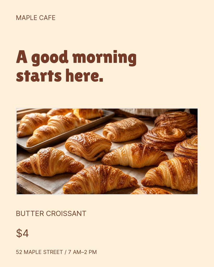 Portrait cafe poster with croissants, a breakfast headline, and a butter croissant price.