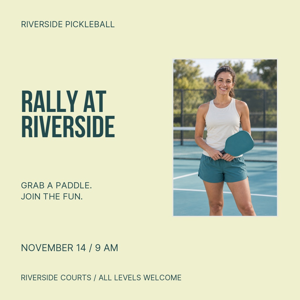 Square post design with a smiling pickleball player and event text for Rally at Riverside.