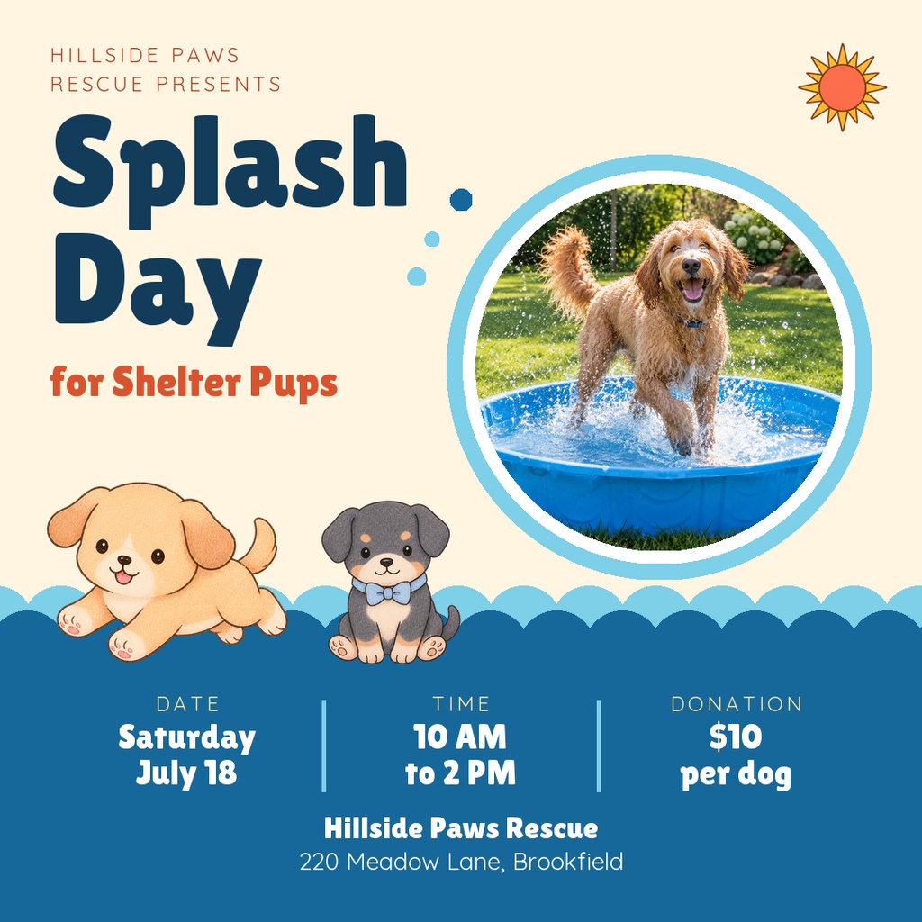 Square poster with a dog splashing in a blue kiddie pool, cartoon puppies, and event details for shelter pups.