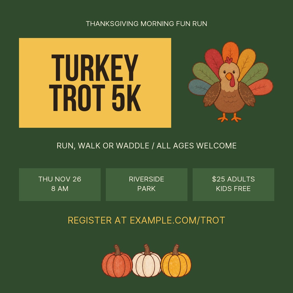 Square poster with Turkey Trot 5K text, a cartoon turkey, and pumpkins on a dark green background