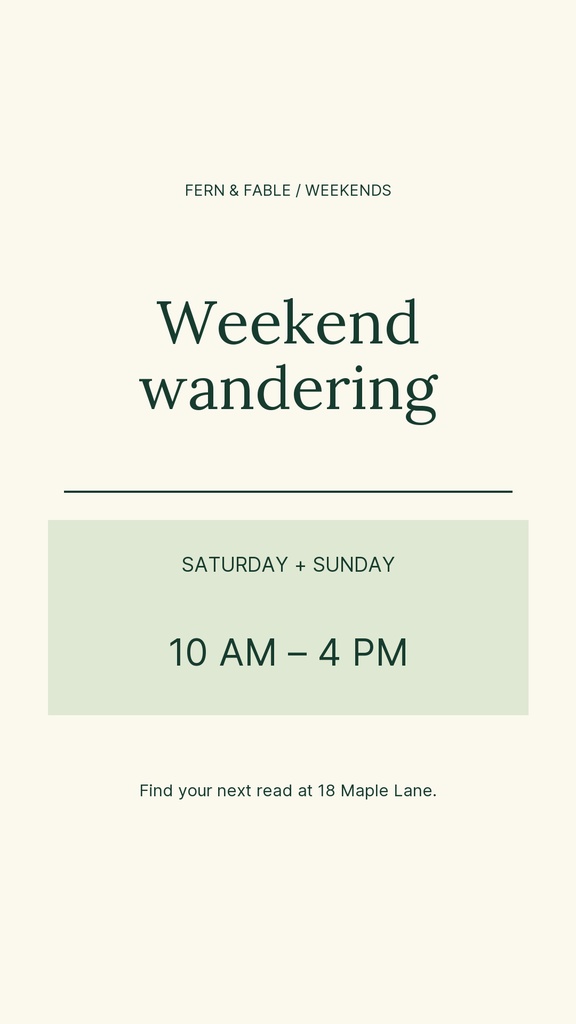Minimal beige Instagram Story template with weekend wandering title and Saturday Sunday hours block.